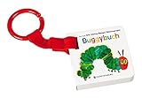 Die kleine Raupe Nimmersatt Buggybuch