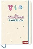Mein Schwangerschaftstagebuch (GROH Tagebuch)