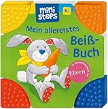 ministeps: Mein allererstes Beißbuch: Ab 6 Monaten (ministeps Bücher)