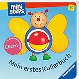 ministeps: Mein erstes Kullerbuch: Ab 6 Monaten (ministeps Bücher)