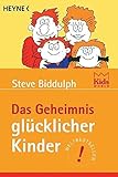 Das Geheimnis glücklicher Kinder