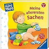 ministeps: Meine allerersten Sachen: Ab 6 Monaten (ministeps Bücher)