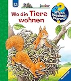 Wieso? Weshalb? Warum? junior: Wo die Tiere wohnen (Band 46) (Wieso? Weshalb? Warum? junior, 46)